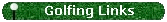 Golfing Links
